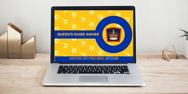 Queen's Guide Catch Up - Girl Guides