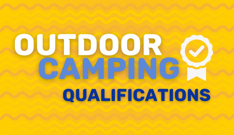 Outdoor Camping Qualification 2024