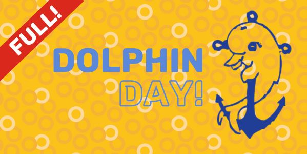 Dolphin Day - Sunday CANCELLED